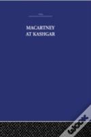 Macartney At Kashgar