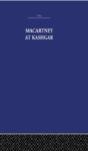 Macartney At Kashgar - Preview