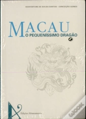 Macau: O Pequeníssimo Dragão