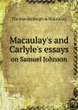 Macaulay'S And Carlyle'S Essays On Samuel Johnson - Preview