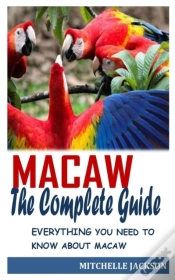 Capa do artigo Macaw The Complete Guide