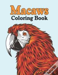 Macaws Coloring Book
