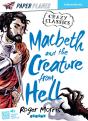 Macbeth And The Creature From Hell - Preview