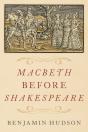 Macbeth Before Shakespeare - Preview