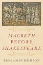 Macbeth Before Shakespeare - Preview