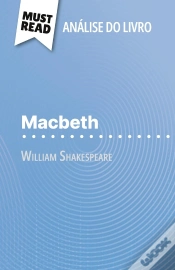 Capa do artigo Macbeth De William Shakespeare (Analise Do Livro) : Analise Completa E Resumo Pormenorizado Do Trabalho