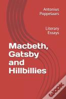 Macbeth, Gatsby And Hillbillies