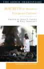 Macbeth In Modern European Culture - Preview