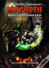 Macbeth Made Super Super Easy