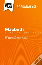 Capa do artigo Macbeth Van William Shakespeare (Boekanalyse) : Volledige Analyse En Gedetailleerde Samenvatting Van Het Werk