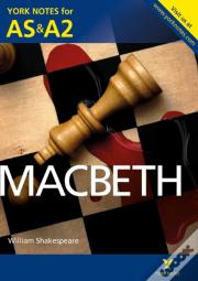 Macbeth: York Notes As & A2 - For 2026, 2027 Exams