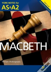 Macbeth: York Notes As & A2 - For 2026, 2027 Exams