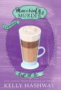 Macchiatos And Murder - Preview