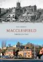 Macclesfield Through Time - Preview