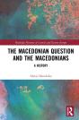 Macedonian Question And The Macedonians - Preview