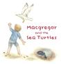 Macgregor And The Sea Turtles - Preview