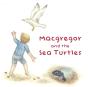 Macgregor And The Sea Turtles - Preview
