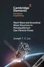 Mach Wave And Acoustical Wave Structure In Nonequilibrium Gas-Particle Flows
