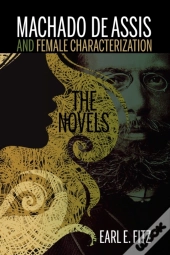 Machado De Assis And Female Characterization