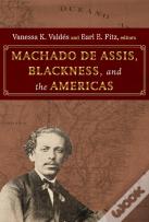 Machado De Assis, Blackness, And The Americas