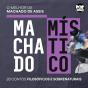 Machado Místico - Preview