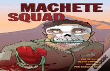 Machete Squad