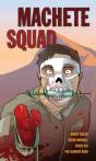Machete Squad - Preview
