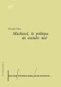 Machiavel, La Politique Du Moindre Mal - Preview