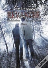 Machiavelique Revanche