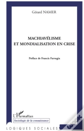 Machiavélisme Et Mondialisation En Crise