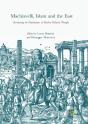 Machiavelli, Islam And The East - Preview