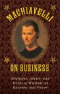 Machiavelli On Business - Preview