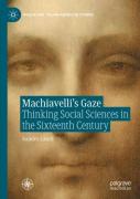 Machiavelliâ€™S Gaze