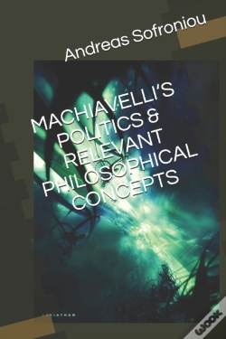 Capa do artigo Machiavelli'S Politics & Relevant Philosophical Concepts