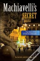 Machiavelli'S Secret