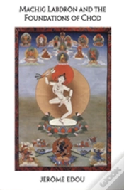 Capa do artigo Machig Labdron And The Foundations Of Chod