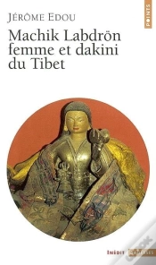 Capa do artigo Machik Labdron, Femme Et Dakini Du Tibet