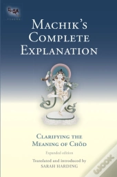 Machik'S Complete Explanation