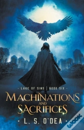 Machinations And Sacrifices