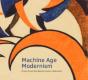 Machine Age Modernism - Preview