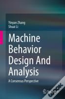 Machine Behavior Design And Analysis