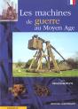 Machine De Guerre Du Moyen Age - Preview