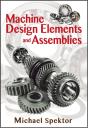 Machine Design Elements And Assemblies - Preview