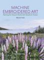 Machine Embroidered Art - Preview