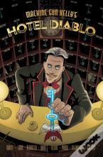 Machine Gun Kelly'S Hotel Diablo