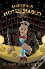 Machine Gun Kelly'S Hotel Diablo