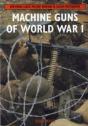 Machine Guns Of World War I - Preview