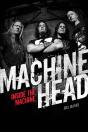 Machine Head: Inside The Machine - Preview