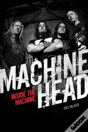 Capa do artigo Machine Head: Inside The Machine