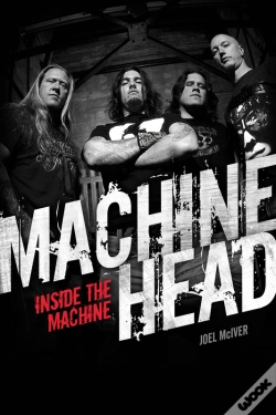 Capa do artigo Machine Head: Inside The Machine